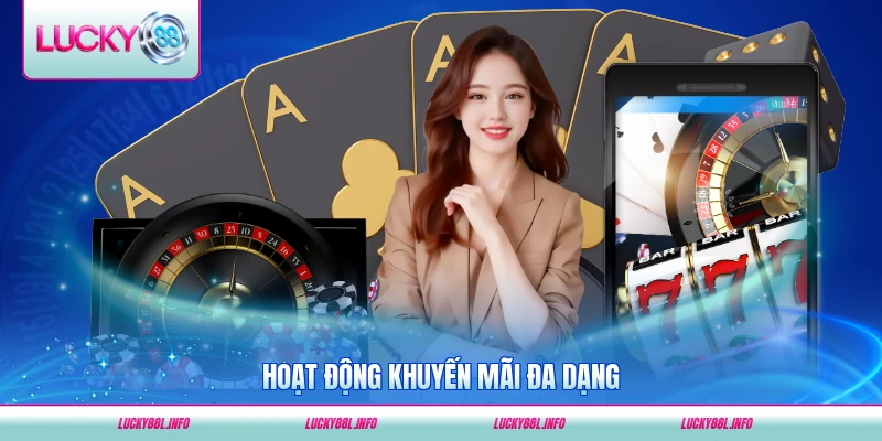 Hoạt động khuyến mãi đa dạng luôn được cập nhật mới