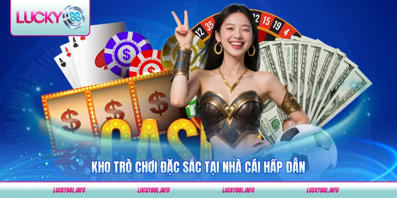 Kho trò chơi đặc sắc tại nhà cái hấp dẫn